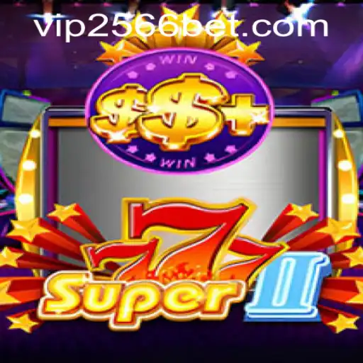 Unlock the Thrills of Super777II: Dive into the Exciting World of Gaming with 2566bet PH Login